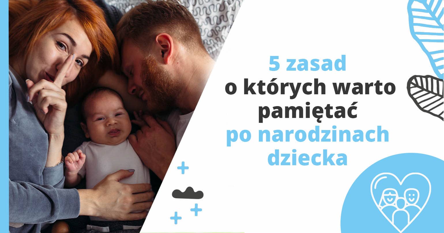 5 zasad w związku, o kt&oacute;rych warto pamiętać po narodzinach dziecka - artykuł Marity Woźny