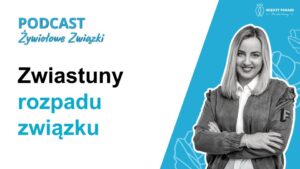 30. Zwiastuny rozpadu związku