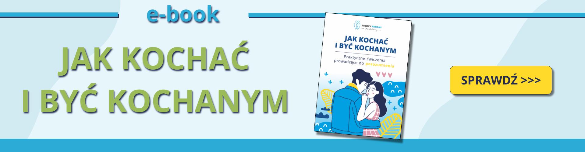 Baner e-booka jak kochać i być kochanym - Marita Woźny